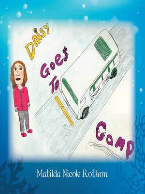 cover image of Daisy Goes to Camp